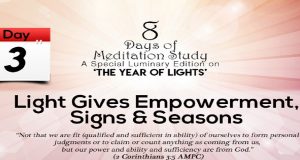 Day 3-Light Gives Empowerment, Signs & Seasons