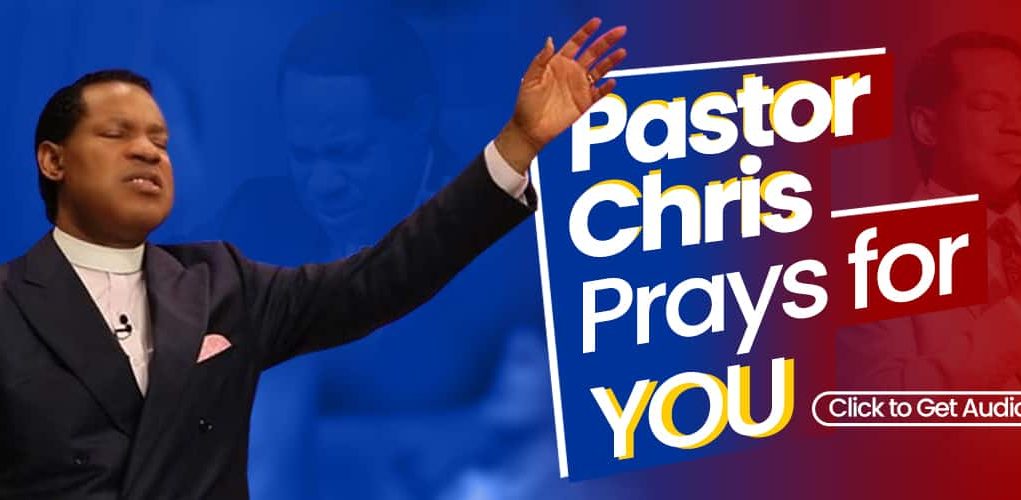 Pastor Chris Prays for You (Audio)