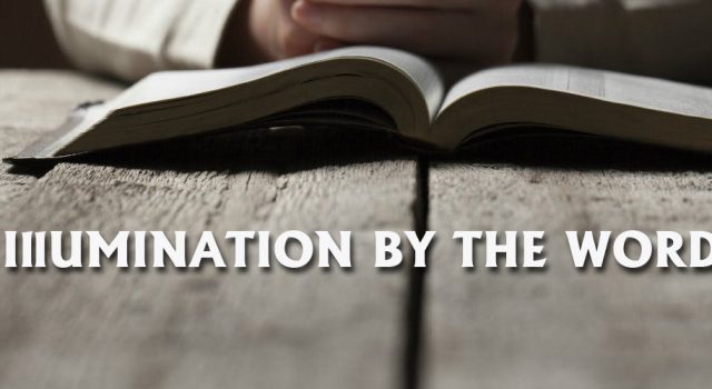 Illumination By The Word!