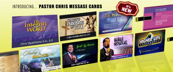 INTRODUCING… PASTOR CHRIS MESSAGES
