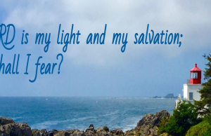 He’s Your Salvation, Healing …And Strength!