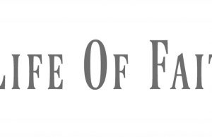 THE LIFE OF FAITH