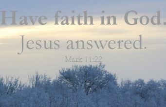 Have The Faith Of God!
