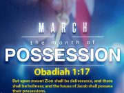 “March Our Month Of Possessions”