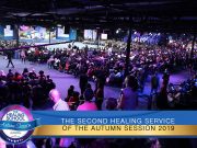The Second Healing Service Of The 2019 Healing School Autumn Session Took off In Power