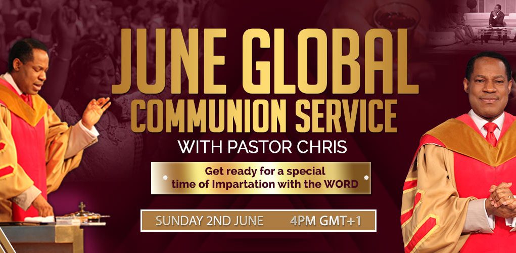 June Global Communion Service With Pastor Chris