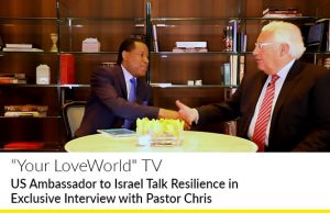 US Ambassador to Israel Talk Resilience in Exclusive Interview with Pastor Chris