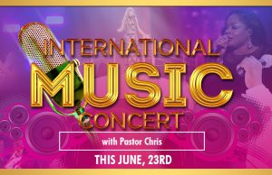 International Music Concert With Pastor Chris