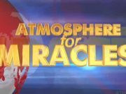 Atmosphere For Miracles Special