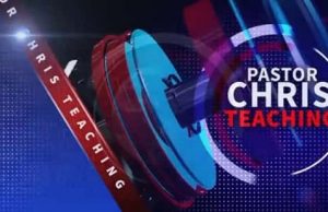 Pastor Chris Teaching Special – Episode 8