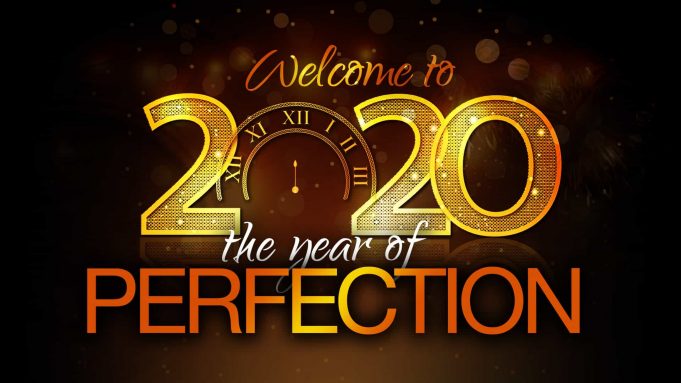 2020 Our Year Of Perfection