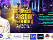 Special Easter Sunday Service With Pastor Chris