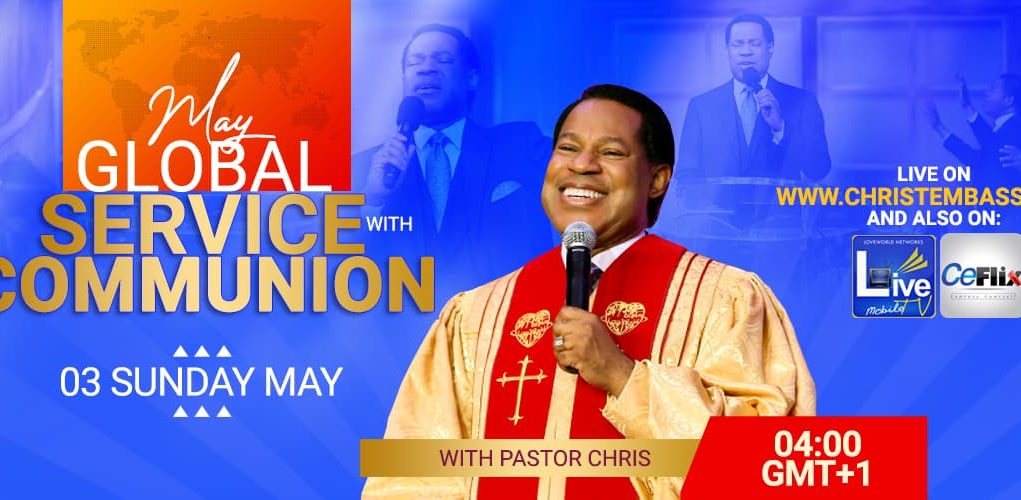 May Global Communion Service With Pastor Chris