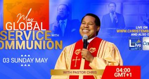 May Global Communion Service With Pastor Chris