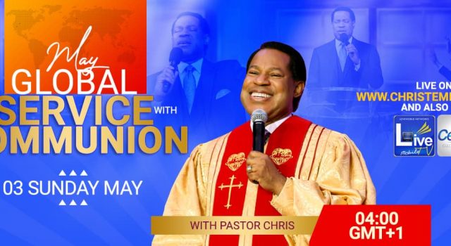 May Global Communion Service With Pastor Chris