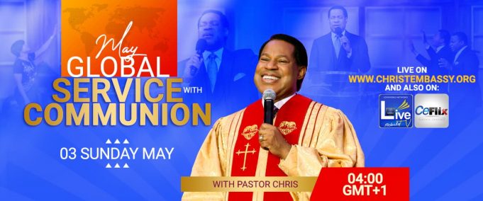 May Global Communion Service With Pastor Chris