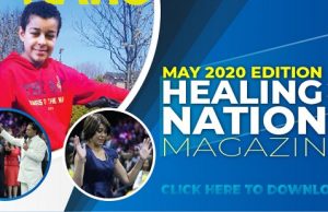 Healing To The Nations Magazine – May 2020 Edition.