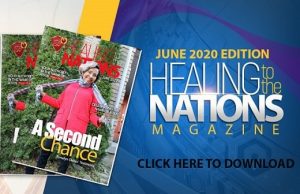 Healing to the Nations Magazine – June 2020 Edition.
