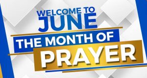 June “The Month Of Prayer”