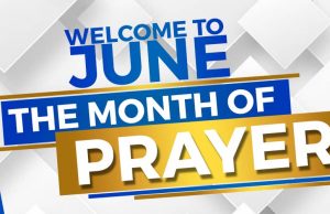 June “The Month Of Prayer”