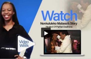 Watch Nonkululeko Mabaso’s Inspiring Testimony Of Healing From Partial Deafness