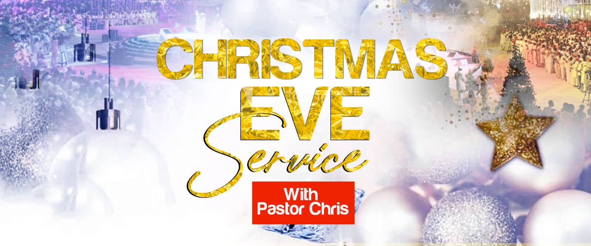 Christmas Eve Service With Pastor Chris  Christ Embassy