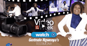 Watch Gertrude Ngwenya’s inspiring testimony of healing from cervical cancer