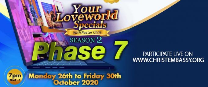 Your LoveWorld Specials Season 2 Phase 7 With Pastor Chris
