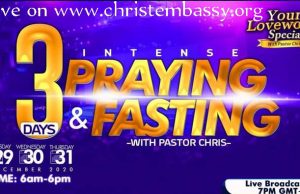 Three Days Of Prayer And Fasting With Pastor Chris