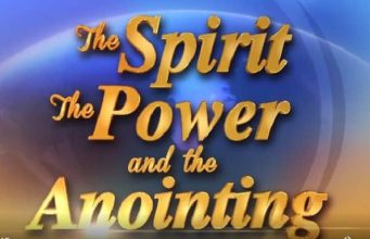 The Spirit-The Power-And The Anointing