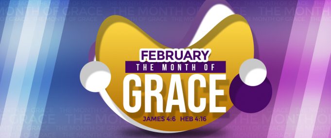 February 2021 “the Month of Grace”
