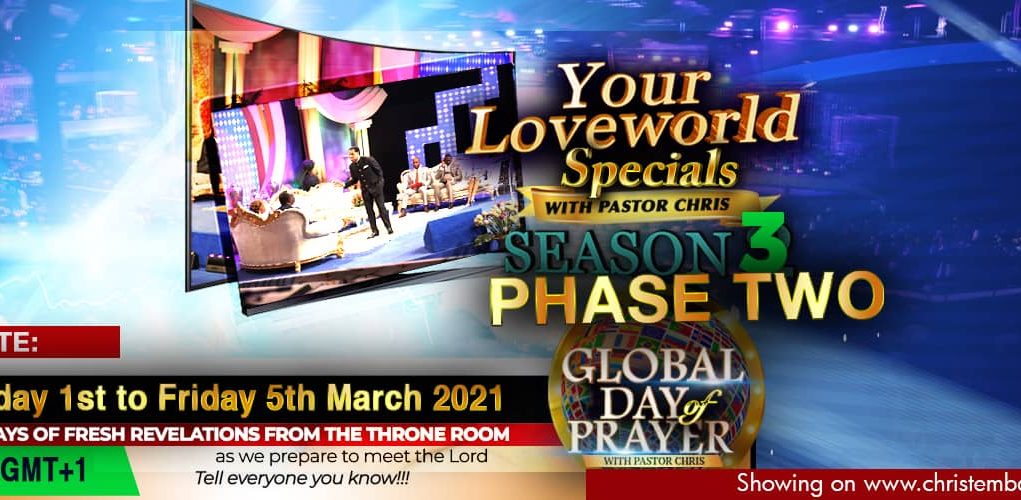 Your Loveworld Specials Season 3 Phase 2 With Pastor Chris