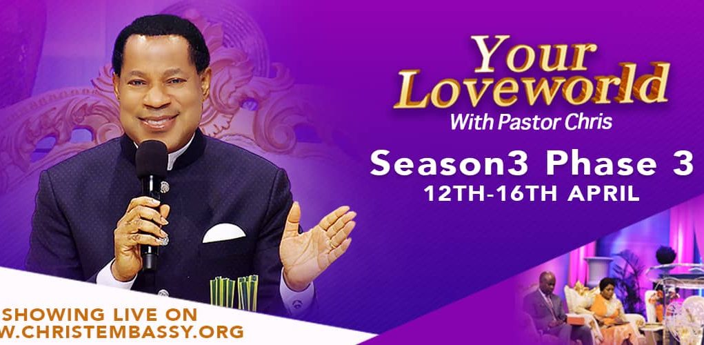 Your Loveworld Specials Season 3 Phase 3 With Pastor Chris