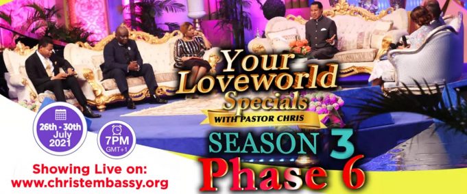 Your Loveworld Specials Season 3 Phase 6 With Pastor Chris