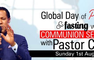 Global Day Prayer & Fasting with Pastor Chris with Communion Service