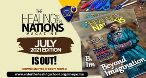 Healing To The Nations Magazine – July 2021