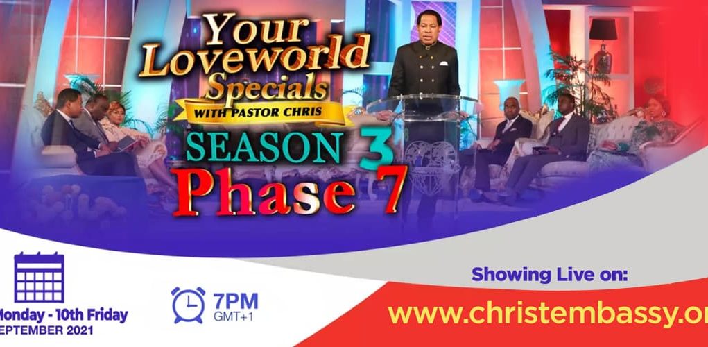 ‘Your LoveWorld Specials’ (Season 3, Phase 7) with Pastor Chris Kicks Off Today