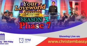 Your Loveworld Specials Season 3 Phase 7 With Pastor Chris