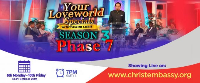 Your Loveworld Specials Season 3 Phase 7 With Pastor Chris