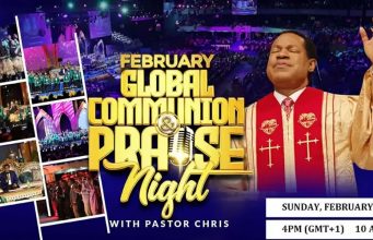 February Global Communion Service & Praise Night With Pastor Chris