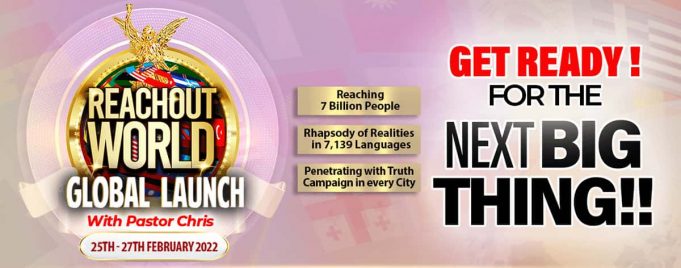 ReachOut World Global Launch with Pastor Chris
