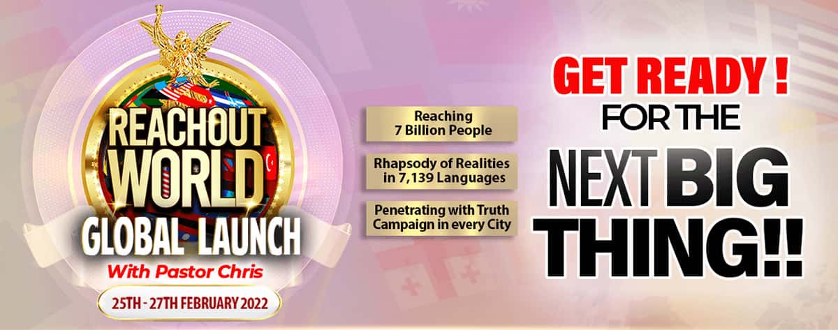 Reachout World Global Launch With Pastor Chris Christ Embassy