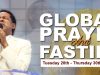 Global Prayer And Fasting With Pastor Chris