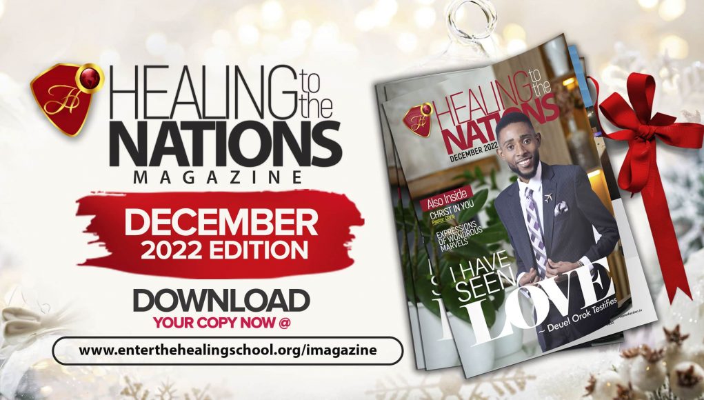 Healing To The Nations Magazine – December 2022