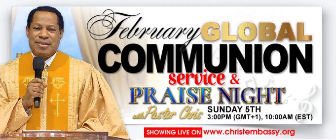 February Global Praise And Communion Service with Pastor Chris.