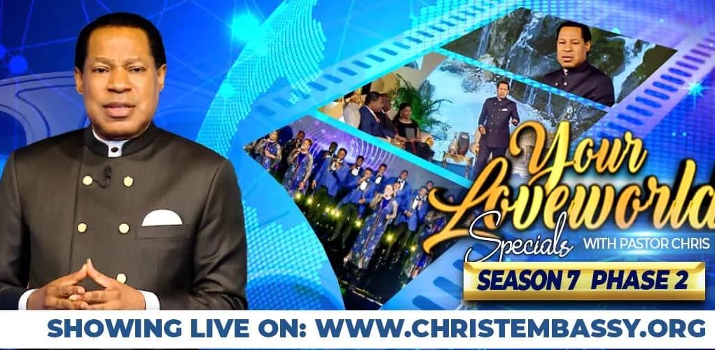 Your Loveworld Specials Season 7 Phase 2 With Pastor Chris