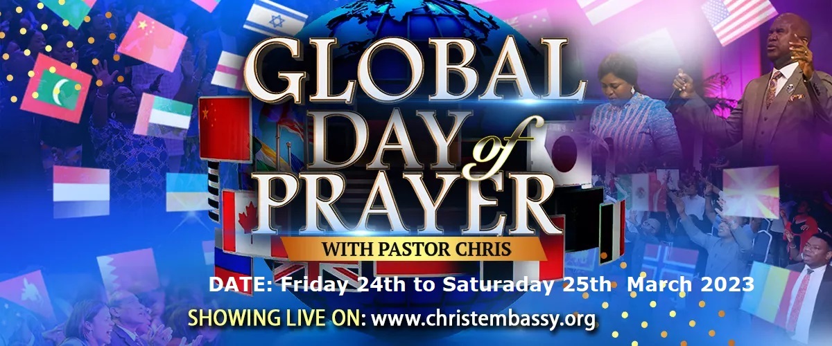 Global Day of Prayer with Pastor Chris | Christ Embassy