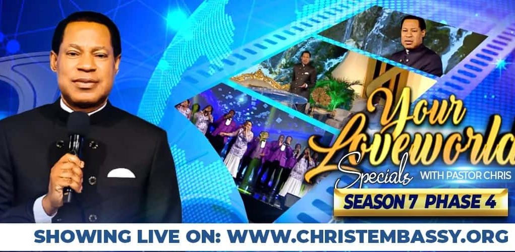 Your Loveworld Specials Season 7 Phase 4 With Pastor Chris