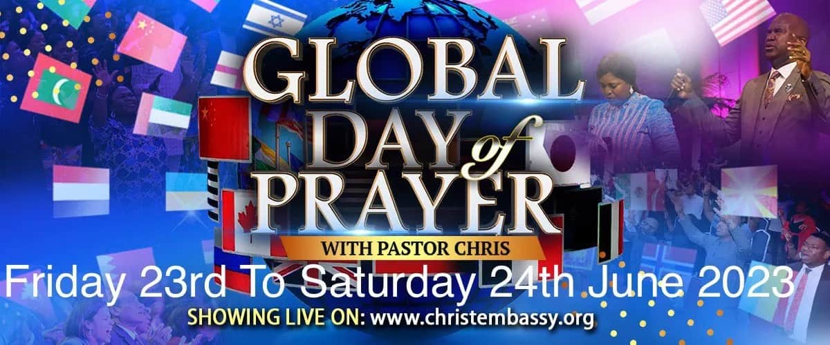 Global Day of Prayer with Pastor Chris Christ Embassy