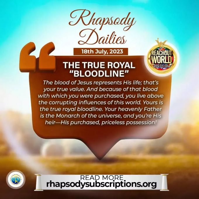 Tuesday 18th July, Today’s Article: The True Royal “Bloodline”